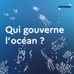 Qui gouverne l’océan ? · 2/5