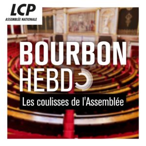 Face à l’obstruction, l’arme fatale de la majorité | Bourbon hebdo, les coulisses de l’Assemblée – 06/06/2025