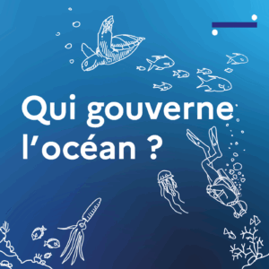 Qui gouverne l’océan ? · 4/5